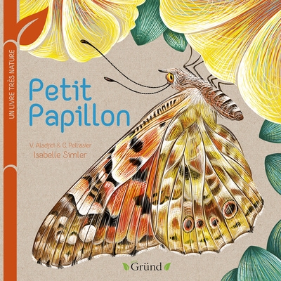Knjiga Petit papillon - Un livre très nature Virginie Aladjidi