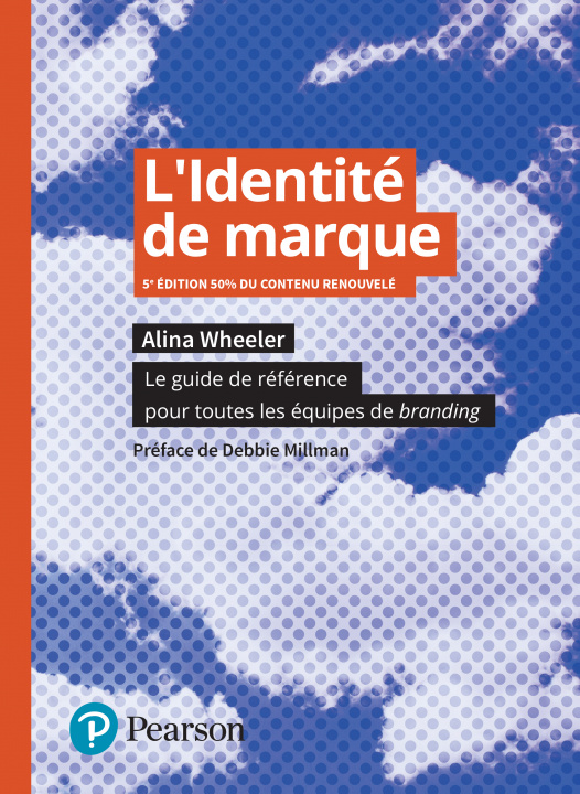 Kniha L'IDENTITE DE MARQUE Alina WHEELER