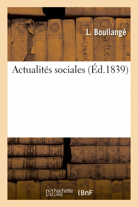 Buch Actualites Sociales L. Boullangé