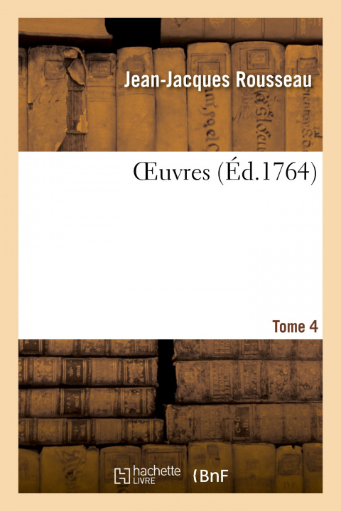 Livro Oeuvres. Tome 4 Jean-Jacques Rousseau