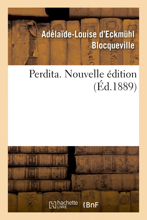 Boek Perdita. Nouvelle Edition Adélaïde-Louise d'Eckmuhl Blocqueville