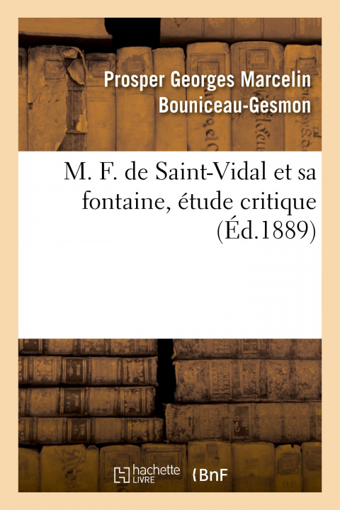 Carte M. F. de Saint-Vidal Et Sa Fontaine, Etude Critique Prosper Georges Marcelin Bouniceau-Gesmon