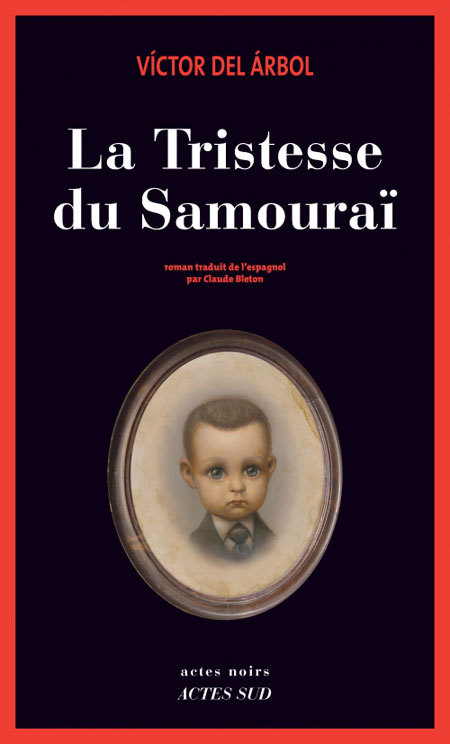 Boek La Tristesse du Samouraï Del Arbol