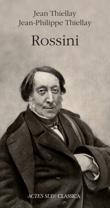 Book Rossini - 1ere ED Thiellay