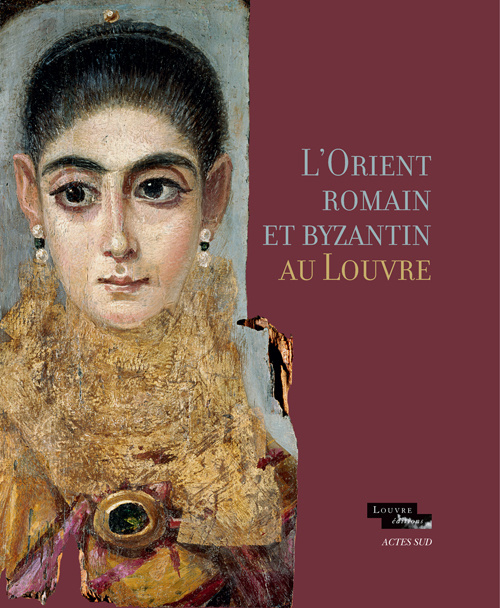 Livre L'Orient romain et byzantin au Louvre 