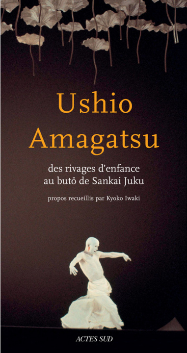Książka Ushio Amagatsu Amagatsu