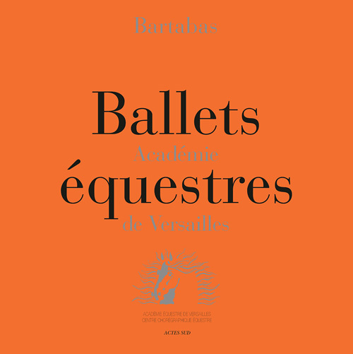 Kniha Ballets équestres Bartabas