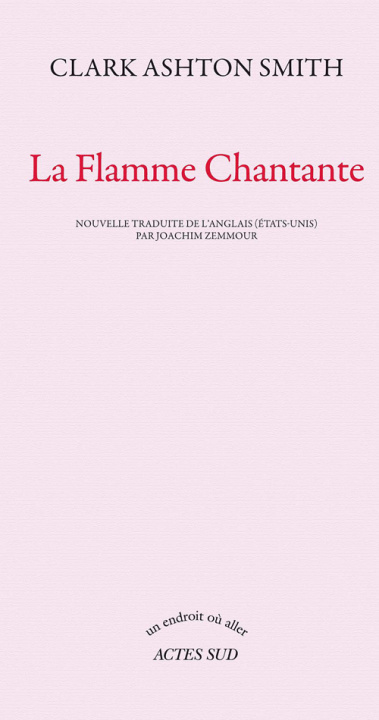 Libro La flamme chantante Ashton Smith