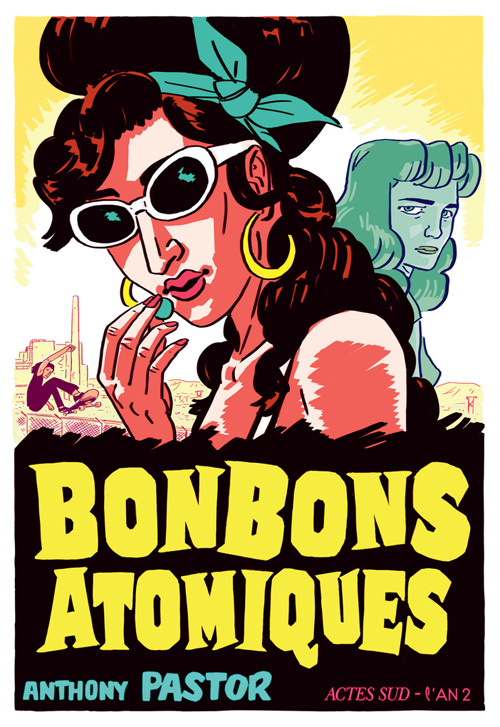Knjiga Bonbons atomiques PASTOR ANTHONY