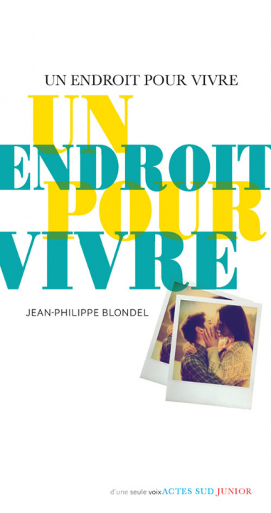 Kniha Un endroit pour vivre Jean-philippe blondel