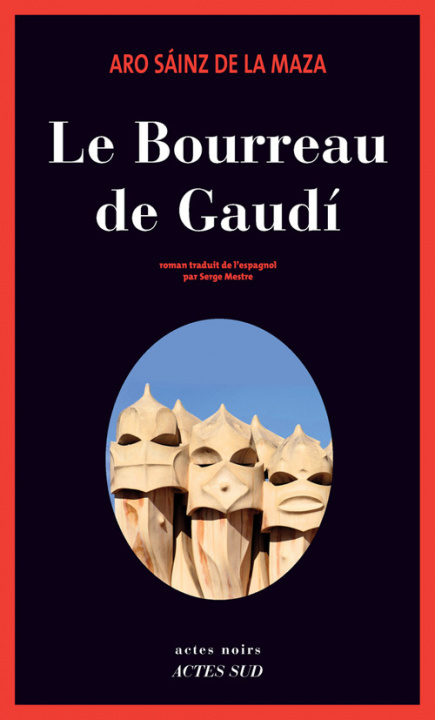 Книга Le bourreau de gaudí Sáinz de la maza