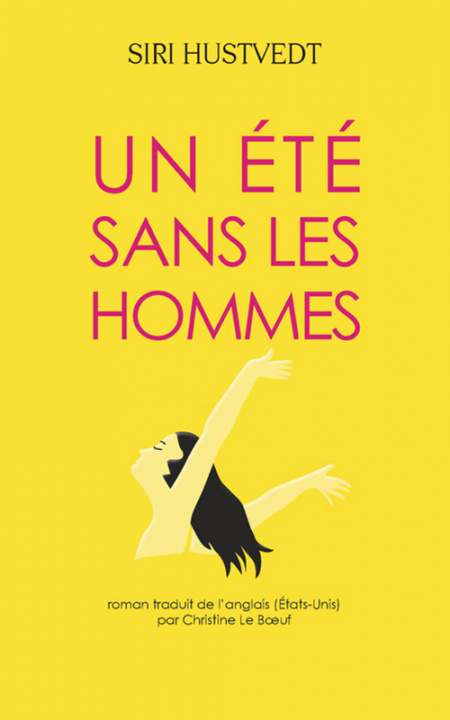 Kniha Collector Babel - Un été sans les hommes Siri hustvedt/christine le boeuf