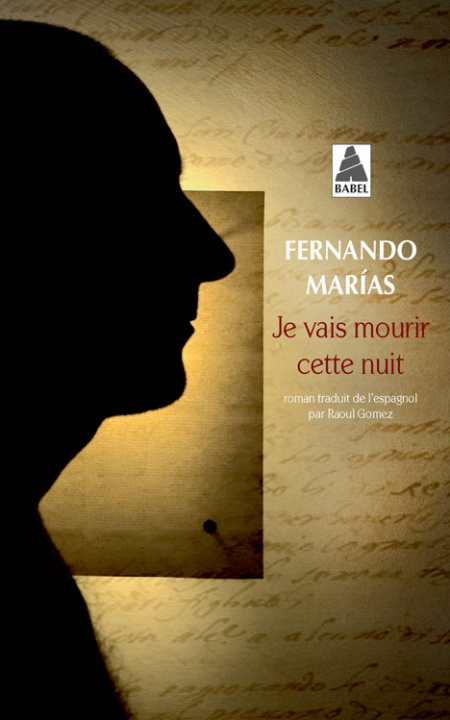 Knjiga Je vais mourir cette nuit MARIAS FERNANDO / GOMEZ RAOUL