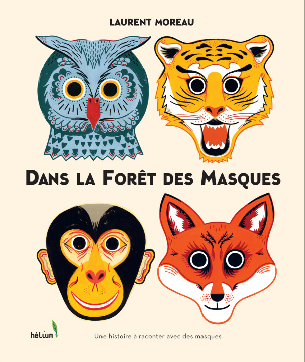 Boek Dans la forêt des masques Moreau laurent