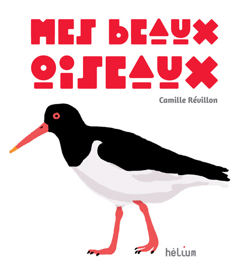 Knjiga Mes beaux oiseaux Révillon