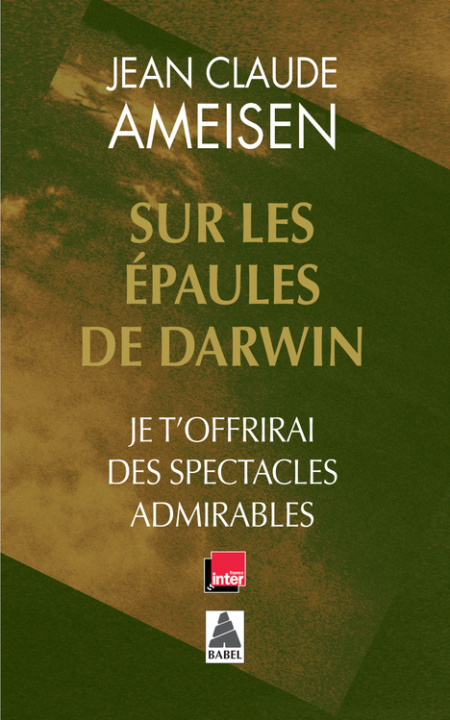 Knjiga Sur les epaules de Darwin 2/Je t'offrirai des spectacles formidables Ameisen jean claude