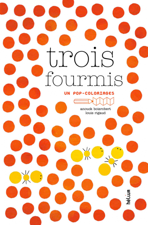Carte Trois fourmis BOISROBERT ANOUCK / RIGAUD LOUIS