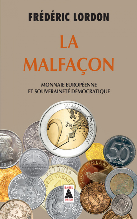 Kniha La Malfaçon Lordon frederic