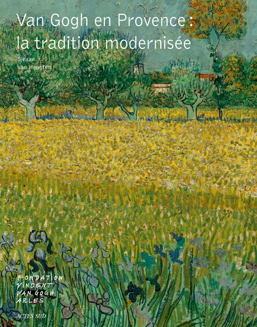 Kniha Van Gogh en Provence : la tradition modernisée Van heugten