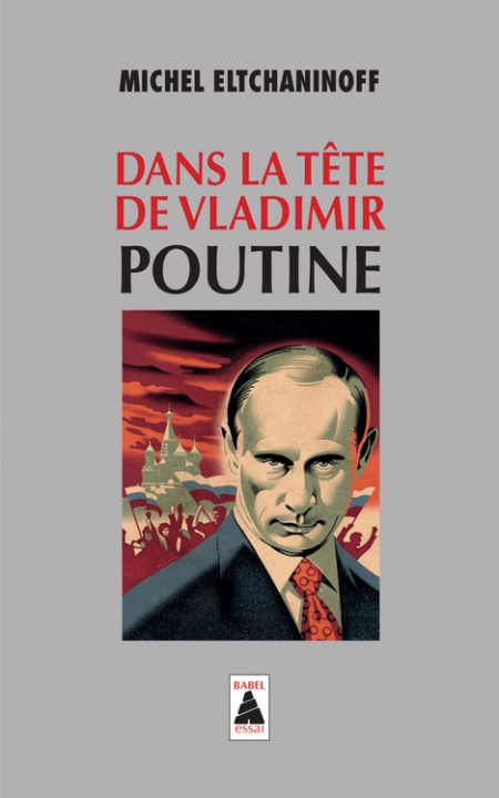 Книга Dans la tête de Vladimir Poutine ELTCHANINOFF MICHEL