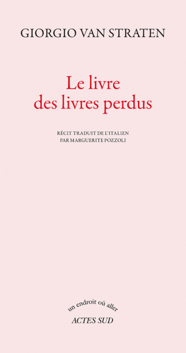 Knjiga Le livre des livres perdus Van straten