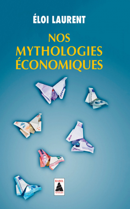 Knjiga Nos mythologies économiques Laurent
