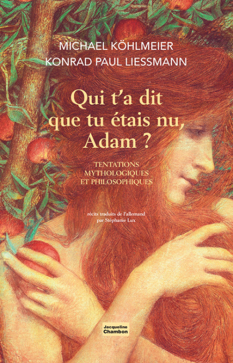 Knjiga Qui t'a dit que tu étais nu, adam ? Liessmann