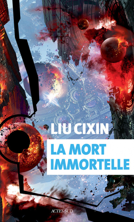 Kniha La mort immortelle (Le probleme a trois corps 3) Liu