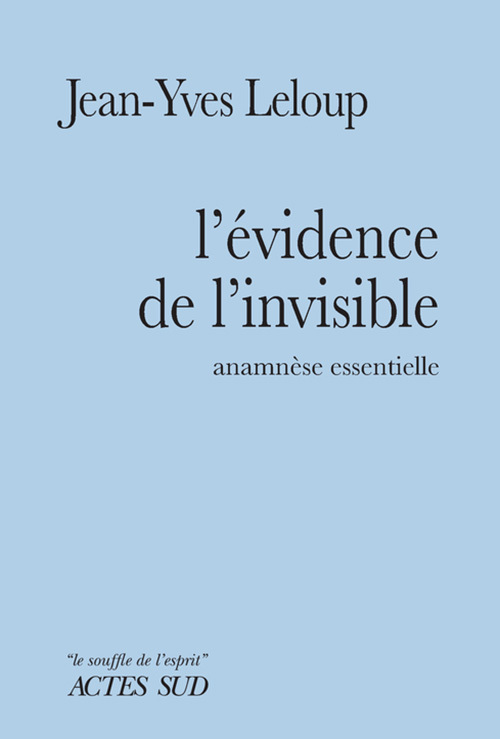 Kniha L'évidence de l'invisible Leloup