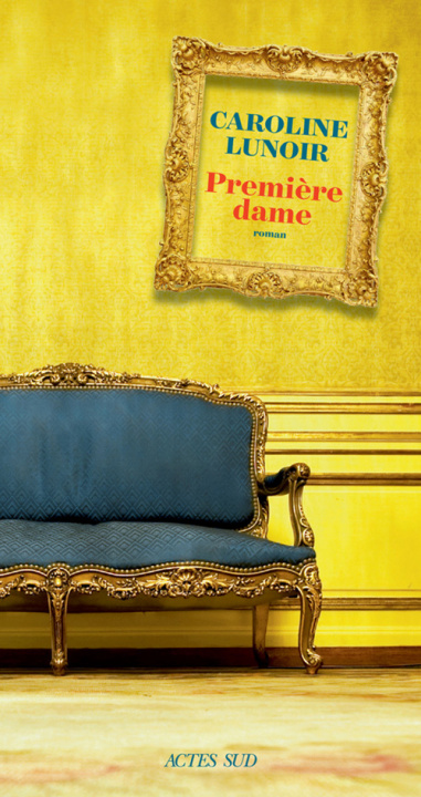 Βιβλίο Première dame Lunoir