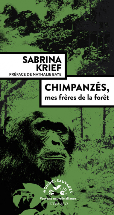 Kniha Chimpanzés, mes frères de la forêt Krief