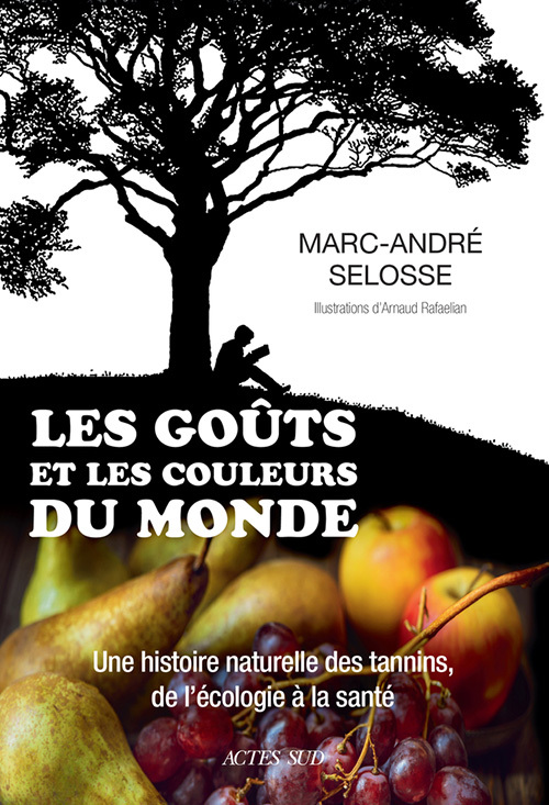 Buch Les Goûts et les couleurs du monde Selosse