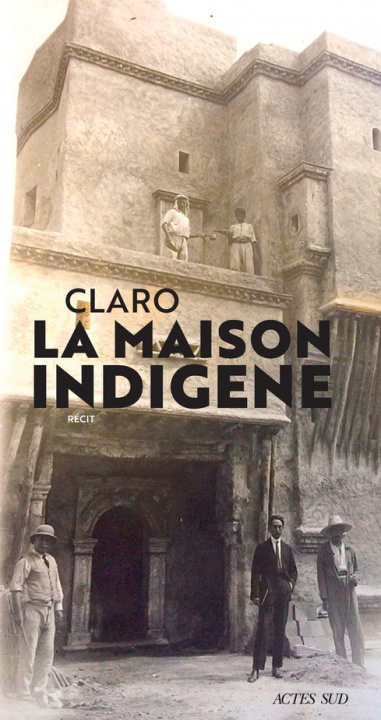 Kniha La Maison indigène Claro