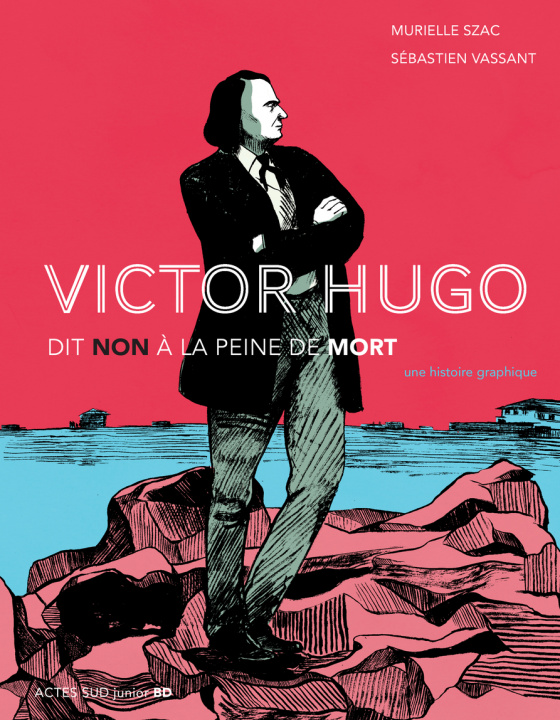 Knjiga Victor Hugo dit non à la peine de mort Vassant