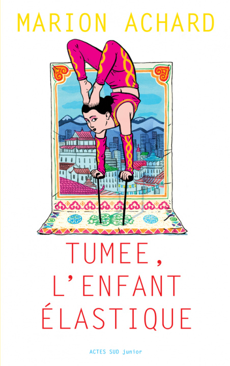 Buch Tumee, l'enfant Elastique Achard