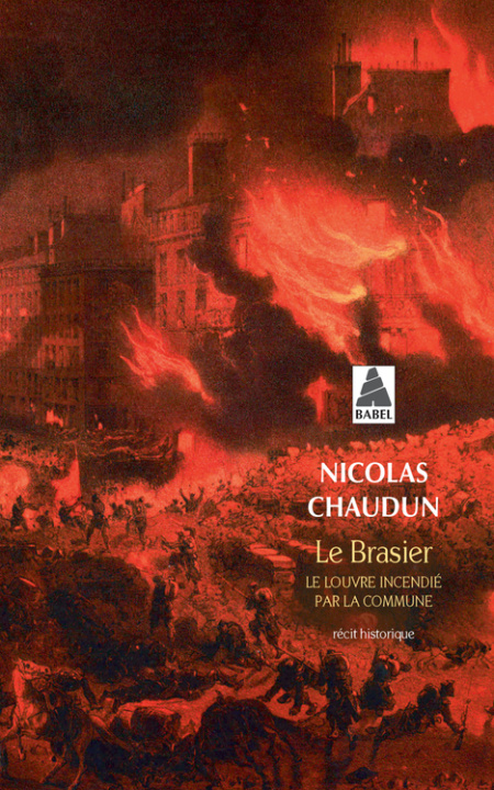 Knjiga Le Brasier CHAUDUN NICOLAS