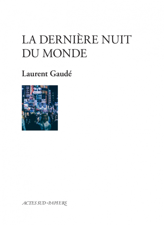 Knjiga La dernière nuit du monde Gaudé