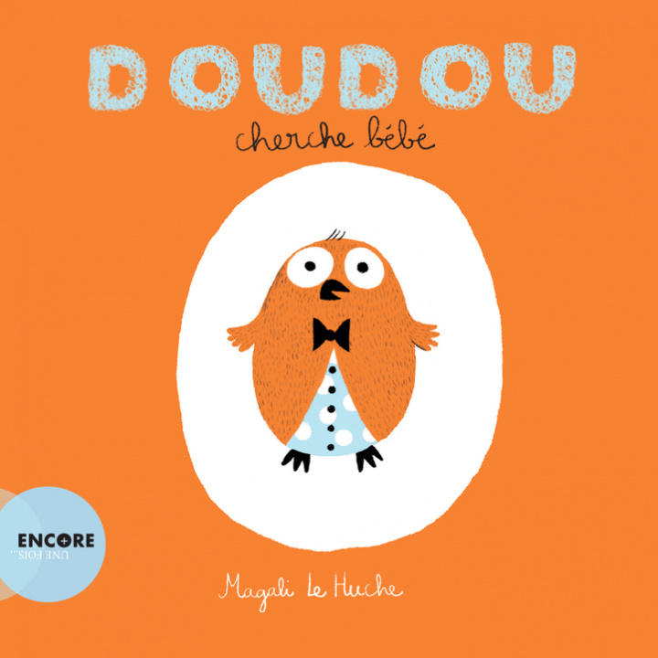 Livro Doudou cherche bébé Le Huche