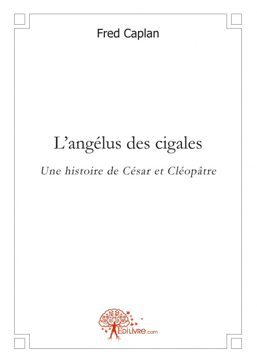 Kniha L'angélus des cigales Caplan