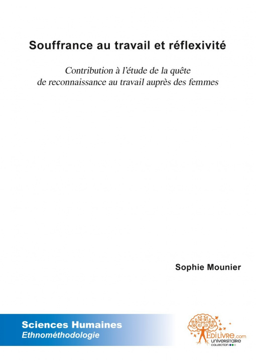 Kniha Souffrance au travail et réflexivité Mounier