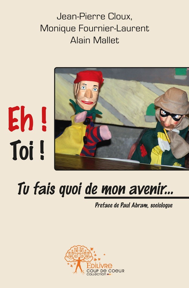 Buch Eh ! toi ! tu fais quoi de mon avenir... Cloux