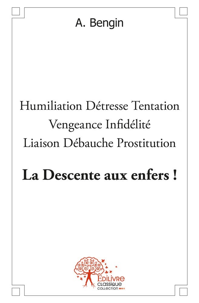 Carte La descente aux enfers ! A. BENGIN