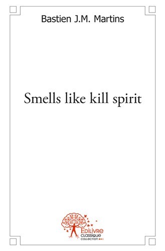 Libro Smells like kill spirit Martins