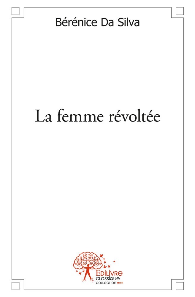 Libro La femme révoltée BERENICE DA SILVA