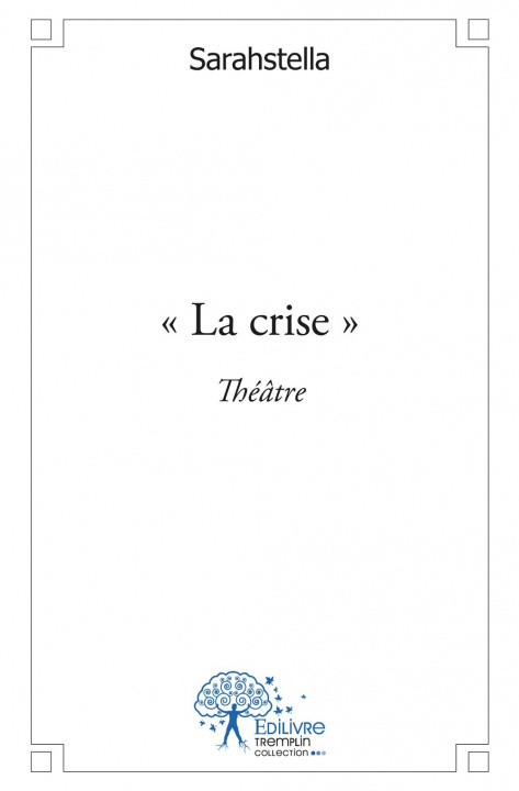 Boek La crise SARAHSTELLA