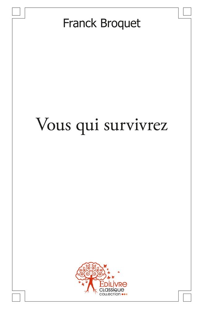 Książka Vous qui survivrez FRANCK BROQUET