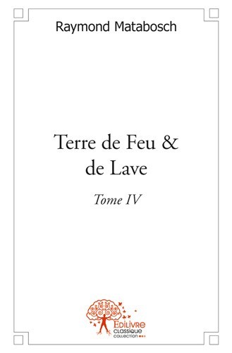 Книга Terre de feu & de lave RAYMOND MATABOSCH