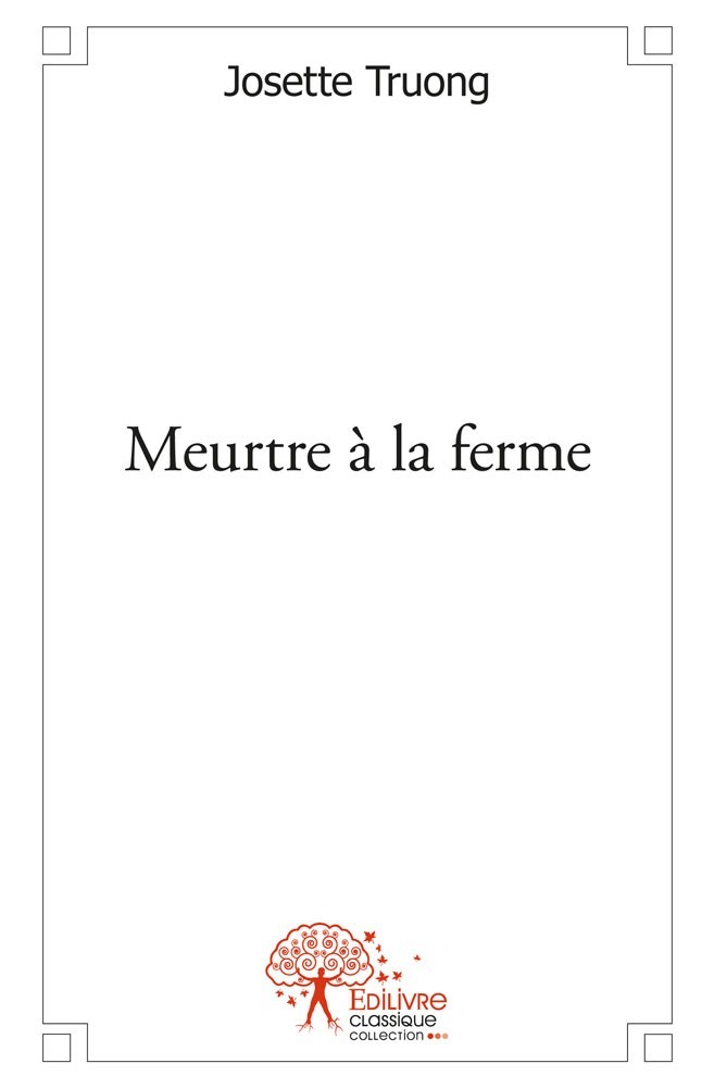 Buch Meurtre à la ferme JOSETTE TRUONG