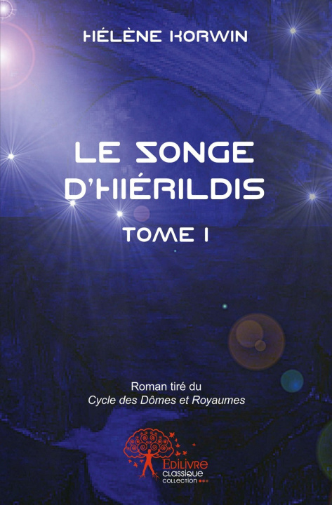 Kniha Le songe d'hiérildis HELENE KORWIN