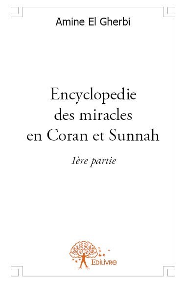 Buch Encyclopedie des miracles en coran et sunnah Gherbi